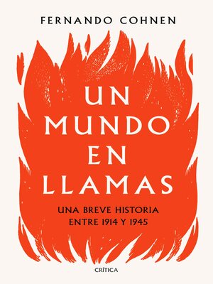cover image of Un mundo en llamas